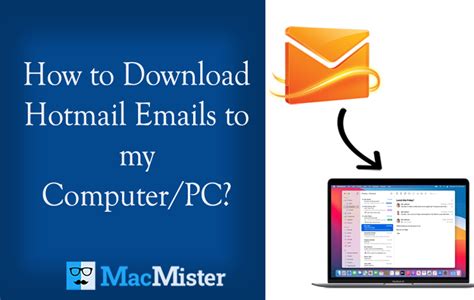 hotmail download|hotmail downloaden op pc.